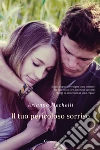 Il tuo pericoloso sorriso libro