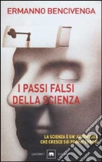 I passi falsi della scienza