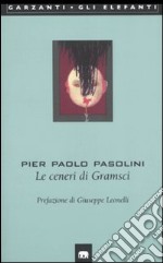 Le ceneri di Gramsci libro