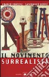 Il movimento surrealista libro