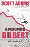 Il principio di Dilbert libro