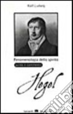 Fenomenologia dello spirito di G. W. F. Hegel