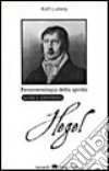 Fenomenologia dello spirito di G. W. F. Hegel libro