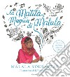 La matita magica di Malala. Ediz. a colori libro di Yousafzai Malala