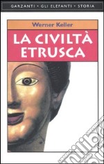 La civiltà etrusca libro