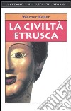 La civiltà etrusca libro