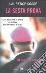 La sesta prova libro