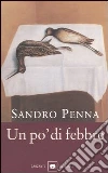 Un po' di febbre libro