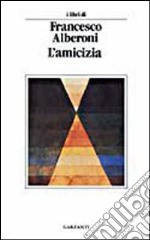 L'amicizia libro