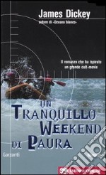 Un tranquillo weekend di paura libro