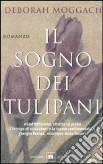 Il sogno dei tulipani libro