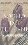 Il sogno dei tulipani libro