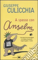 A spasso con Anselm libro