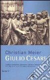 Giulio Cesare libro di Meier Christian