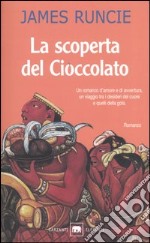 La scoperta del cioccolato libro