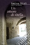 Un amore di zitella libro