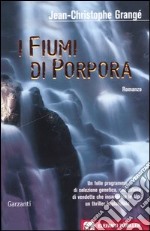 I fiumi di porpora libro