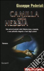 Camilla nella nebbia libro