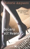 Bolero all'Avana libro