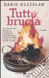 Tutto brucia libro