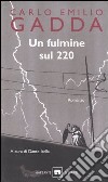 Un fulmine sul 220 libro