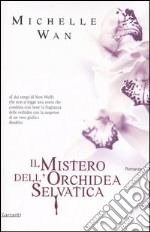 Il mistero dell'orchidea selvatica libro