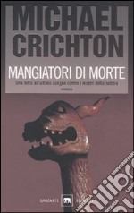 Mangiatori di morte libro