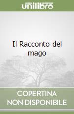 Il Racconto del mago libro