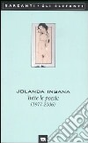 Tutte le poesie (1977-2006) libro di Insana Jolanda
