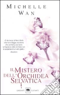 Il mistero dell'orchidea selvatica libro