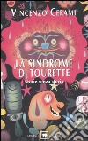 La sindrome di Tourette. Storie senza storia libro