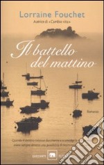 Il battello del mattino libro