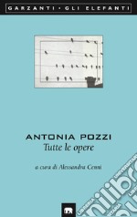 Tutte le opere libro