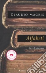 Alfabeti. Saggi di letteratura