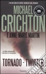 Tornado (twister). La sceneggiatura originale libro