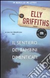 Il Sentiero dei bambini dimenticati libro di Griffiths Elly