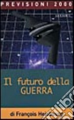 Il futuro della guerra libro