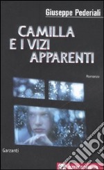 Camilla e i vizi apparenti libro