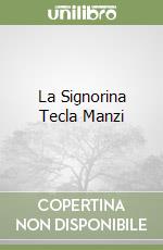 La Signorina Tecla Manzi libro