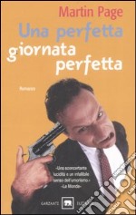 Una perfetta giornata perfetta libro