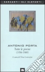 Tutte le poesie (1956-1989) libro