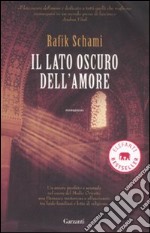 Il lato oscuro dell'amore libro