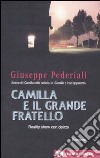 Camilla e il Grande Fratello libro