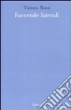 Faccende laterali libro di Rossi Tiziano