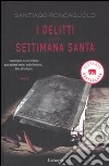 I Delitti della Settimana santa libro