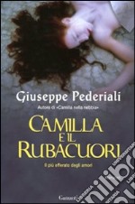 Camilla e il rubacuori libro