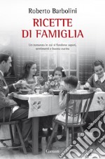 Ricette di famiglia libro