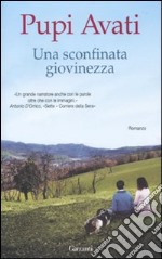 Una Sconfinata giovinezza libro