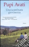 Una Sconfinata giovinezza libro