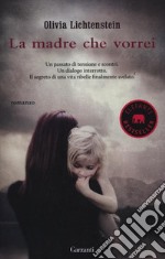 La madre che vorrei